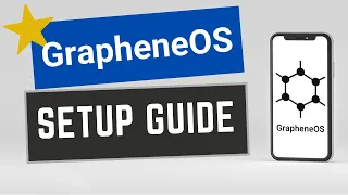 GrapheneOS - Full Post Install Setup Guide - Maximize Security and Privacy On Your Android Phone
