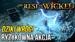 DZIKA AKCJA ⚔️ No Rest for the Wicked - Gameplay PL [#12]