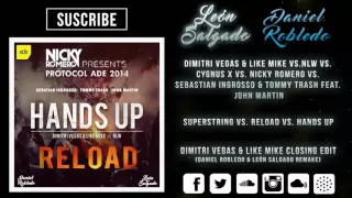 Superstring vs. Reload vs. Hands Up (Dimitri Vegas & Like Mike Closing Edit)