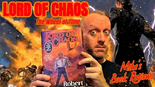 Lord of Chaos by Robert Jordan Makes Me Think This “Slog” Started Early. But The Ending Is Amazing.