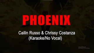 Phoenix - Cailin Russo and Chrissy Costanza (Karaoke Version/No Vocal)