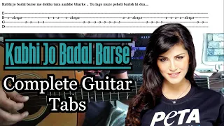 Kabhi Jo Badal Complete Guitar Tabs Tutorial | Jackpot | Sunny Leone | Arijitj Singh