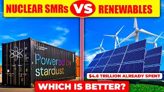 Energy Transition: Nuclear SMRs vs Renewables