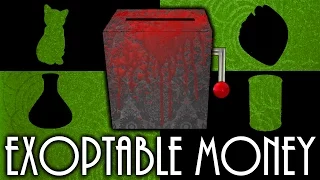 Exoptable Money Trailer (Original Game)