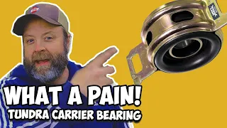 How to Replace Carrier Bearing and Ujoints  on a 1st Gen Tundra - What a Pain!!!