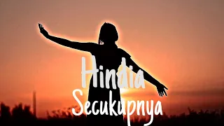 Hindia - Secukupnya ( Lyric Video )