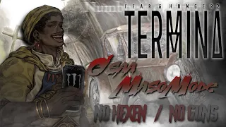 Fear & Hunger 2: Termina - O'saa Maso Mode / NO HEXEN [FULL RUN]