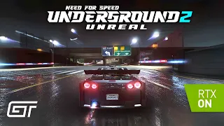 NFS UNDERGROUND 2 - UNREAL 2023 (4K)