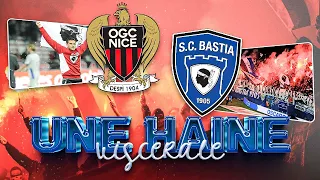 OGC NICE - SC BASTIA : UNE RIVALITÉ BRULANTE !