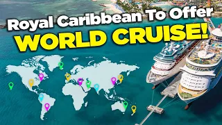 NEWS: Royal Caribbean announced its first World Cruise!