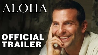 Aloha | Official Trailer [HD]