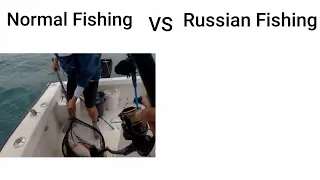 Normal Fishing Vs Russian Fishing memes