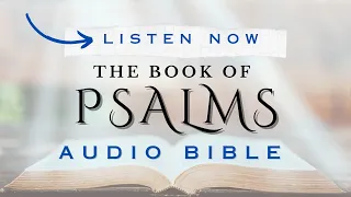 Psalms – Full Audio Bible Reading | Word God NKJV Audiobook w/Text - Landscapes-Music | Psalm 1-150