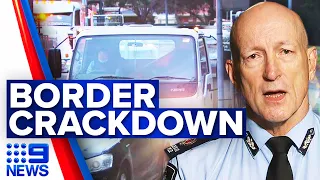 Police ramp up Queensland-NSW border patrol | Coronavirus | 9 News Australia