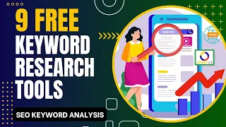 9 FREE Keyword Research Tools 2024 | Keyword Analysis | Free SEO Tools