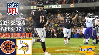 Chicago Bears vs Minnesota Vikings GAME HIGHLIGHTS 3rd 11/27/23 Week 12 | NFL Highlights Today