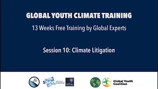 Global Youth Climate Training | Session 10 | Climate Litigation