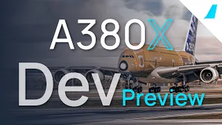 FBW A380X | Developer Preview - Model and Textures