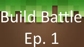 Build Battle | Ep. 1 [BG Audio]