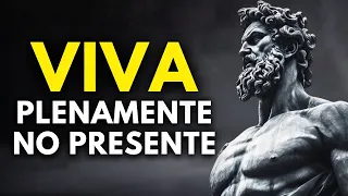 O ESTOICISMO E A ARTE DE VIVER PLENAMENTE NO PRESENTE | ESTOICISMO | ESTOICO