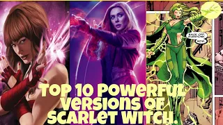 Top 10 Most Powerful Versions of Scarlet Witch.
