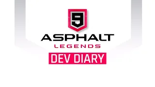 Asphalt 9: Legends | Developer Diary