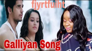 Reacting To/ Galliyan Song | Ek Villain  | Ankit Tiwari | Shranddra Kapoor