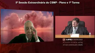 5ª Sessão Extraordinária do CSMP -  23/ 05/ 24 - Pleno e 1ª turma