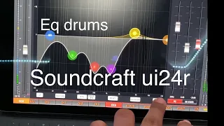 como equalizar toda la bateria con soundcraft ui 24R en espańol | bombo, , tarola, toms, tambores