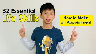 How to Make an Appointment for Kids (52 Essential Life Skills series)