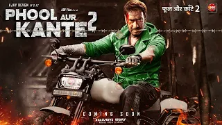 Phool Aur Kaante 2 Official Trailer Update | Ajay Devgan, Alia Bhatt, Tabu, Nawazuddin, Bholaa Movie