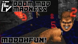 ModOhFun! - Doom Mod Madness