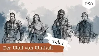 Pen & Paper: "Der Wolf von Winhall" (DSA) - Teil 1
