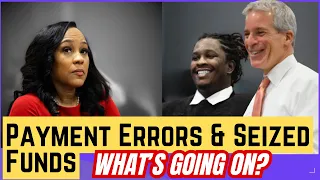 Clerical Errors & Civil Forfeiture: Nathan Wade Payments, Fulton County DA, & YSL RICO | Fani Willis