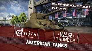 American Tanks - War Thunder Video Tutorials