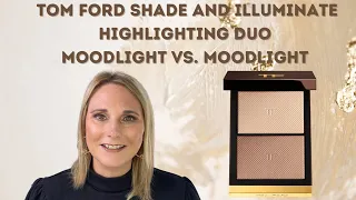 Tom Ford Shade and Illuminate Highlighting Duo Moodlight Comparison: IS THE NEW FORMULA WORTH IT?