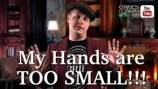 What to do when your hands are too small! | Advice for Magicians