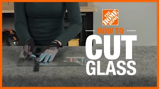 How to Cut Glass | Expert Home Repair and Project Advice | The Home Depot