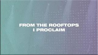 Jesus Culture - Rooftops (Official Lyric Video)