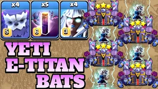 Yeti Electro Titan Attack Strategy With 5 Bat Spell!! Best TH15 Attack Strategy (Clash of Clans)