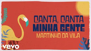 Martinho Da Vila - Canta Canta, Minha Gente (Lyric Video)