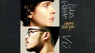 [1 HOUR] Happy For You -  Lukas Graham (feat. Vũ.)