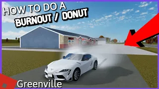 How to do a BURNOUT/DONUT In Greenville Revamp! || Greenville