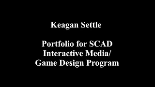 Accepted SCAD Portfolio (Game Design and Interactive Media)