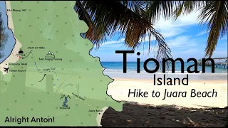 Tioman Island | Hike to Juara Beach | Tips and Advice on Safe Jungle Forest Hiking | Malaysia | 2020