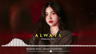Mysorrow Music - Always (Original Mix)