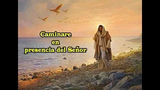 Caminare en presencia del Señor ( Cuaresma )