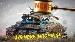 Obj. 279 & Chief NERF - WG U SERIOUS? [World of Tanks]