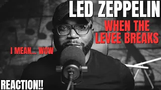 first time hearing Led Zeppelin - When the Levee Breaks (Reaction!!)