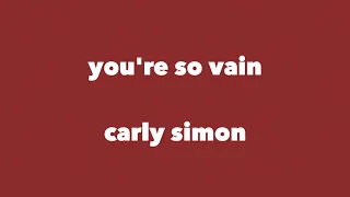 carly simon - you're so vain (lyrics)